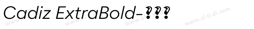 Cadiz ExtraBold字体转换